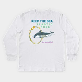 Keep the sea plastic free Kids Long Sleeve T-Shirt